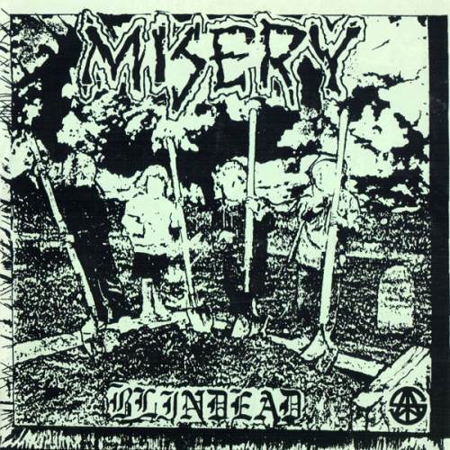 Misery (USA-2) : Blindead